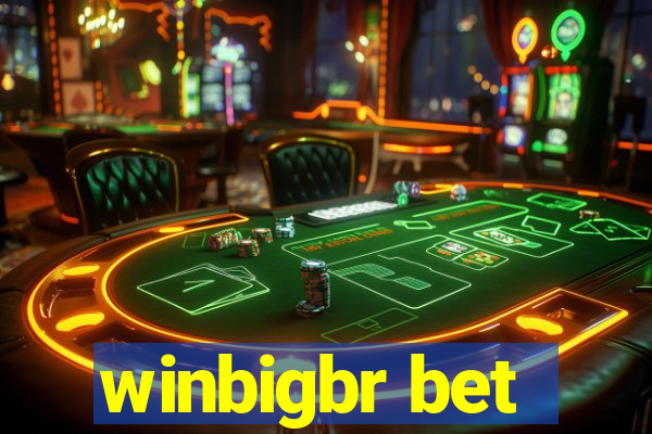 winbigbr bet